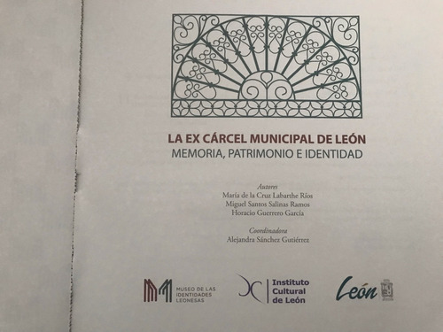 Libro - La Ex Carcel Municipal De León (gto) - Labarthe R., (Usado)