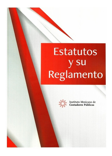 Estatutos Y Reglamento Del Imcp