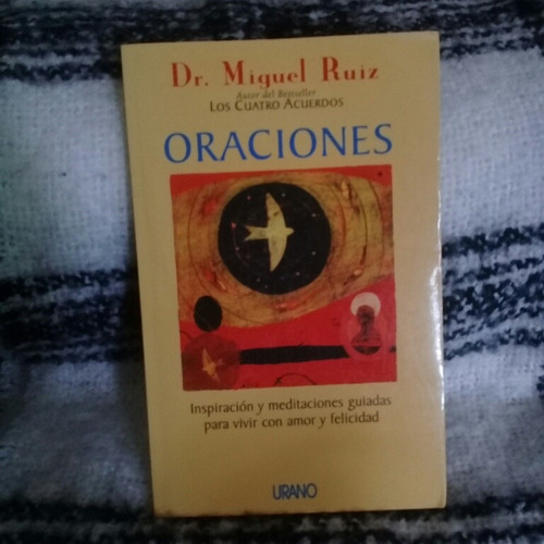 Oraciones-dr. Miguel Ruíz 