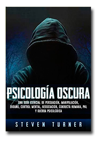 Psicología Oscura Steven Turner Libro Físico