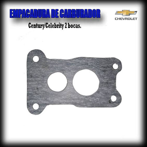 Empacadura Carburador Chevrolet Century/celebrity 2 Bocas