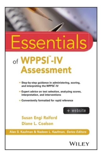Essentials Of Wppsi-iv Assessment - Susan Engi Raiford,. Ebs