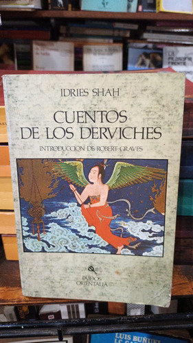 Idries Shah Cuentos De Los Derviches Introducc Robert Graves