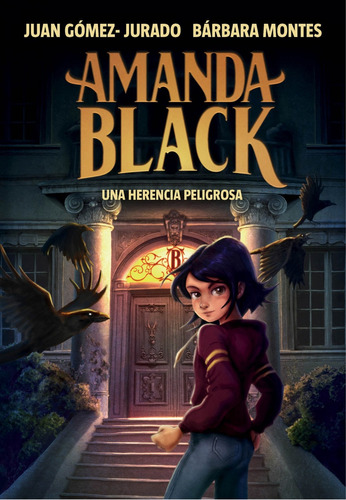 Amanda Black - Una Herencia Peligrosa - Juan Gomez Jurado Ba