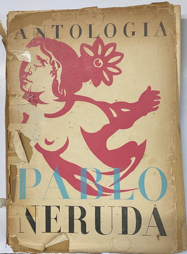 Pablo Neruda / Antología / Nascimento 1957  Cl02