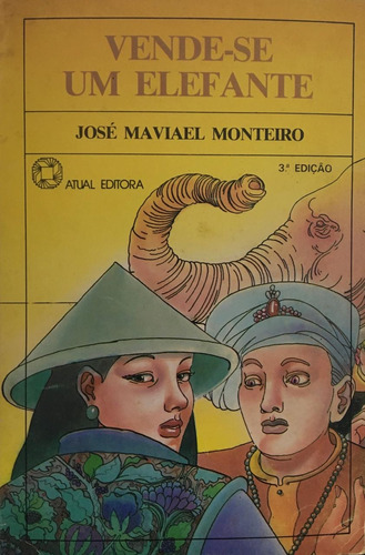 Livro Vende-se Um Elefante - Monteiro, José Maviael [1986]