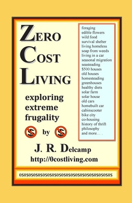 Libro Zero Cost Living: Exploring Extreme Frugality - Del...