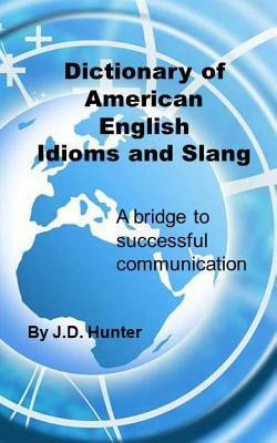 Libro Dictionary Of American English Idioms And Slang - J...