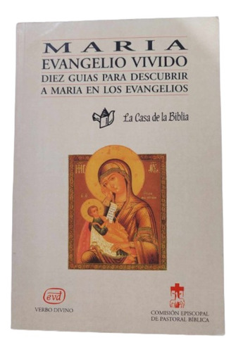 María Evangelio Vivido / La Casa De La Biblia