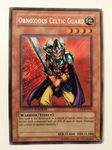 Obnoxious Celtic Guard - Secret Rare        Ct1