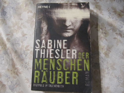 Der Menschenräuber - Sabien Thiesler - En Aleman