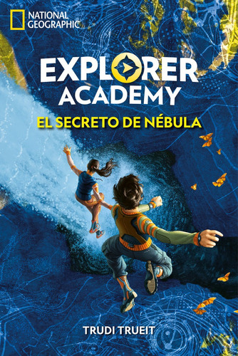 Libro Explorer Academy 1. El Secreto De Nã©bula