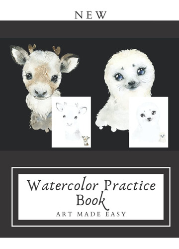 Libro: New Watercolor Practice Book: Art Made Easy: Watercol