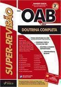Livro Super-revisão Para Oab Doutrina Completa - Wander Garcia [2014]