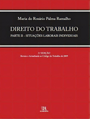 Direito Do Trabalho, De Ramalho Palma. Editora Almedina Em Português