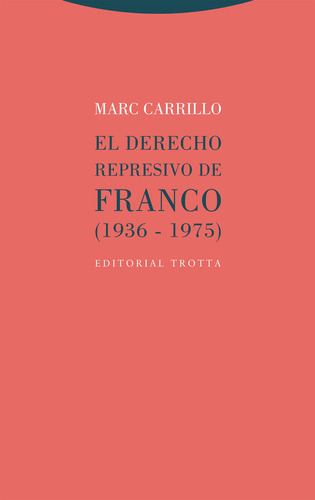 Libro El Derecho Represivo De Franco - Carrillo, Marc