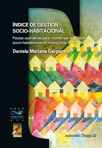 Indice De Gestion Socio - Habitacional, De Gargantini Daniela Mariana. Editorial Universidad Catolica Cordoba, Tapa Blanda En Español, 2013