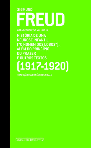 Freud (1917-1920) "o homem dos lobos" e outros textos, de Freud, Sigmund. Editorial Editora Schwarcz SA, tapa dura en português, 2010