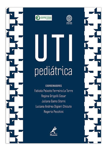 UTI Pediátrica Editora Manole LTDA Capa Dura Em Português 2014