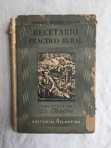 Recetario Practico Rural - Enrique Medina Lacasa