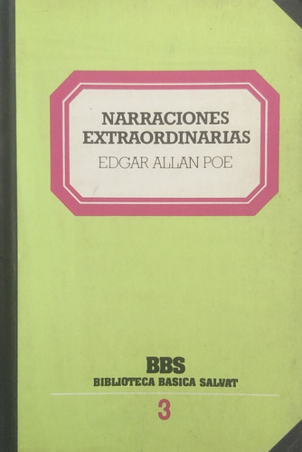 Narraciones Extraordinarias- Edgar Allan Poe - Salvat