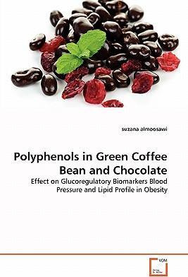 Libro Polyphenols In Green Coffee Bean And Chocolate - Su...