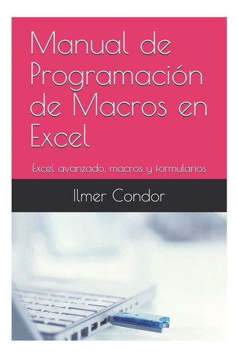 Libro: Manual De Programación De Macros En Excel: Excel Y