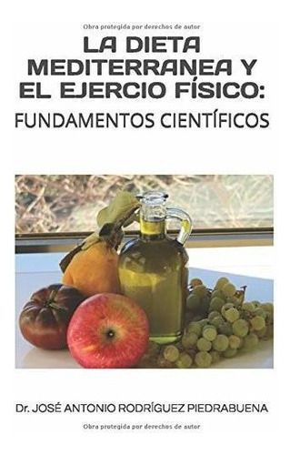 Libro : La Dieta Mediterranea Y El Ejercio Fisico... 