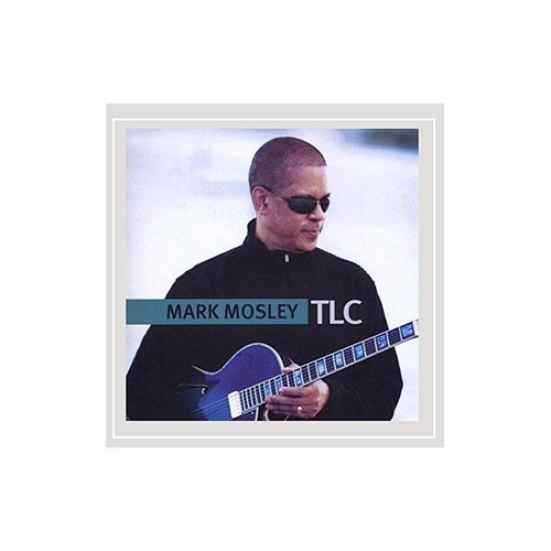 Mosley Mark Tlc Usa Import Cd Nuevo