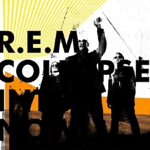 Cd R.e.m. / Collapse Into Now (2011)