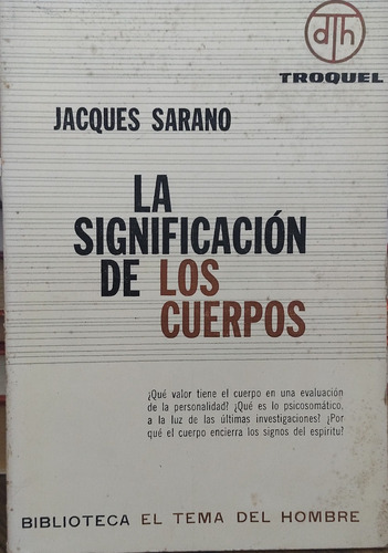 La Significación De Los Cuerpos - Jacques Sarano