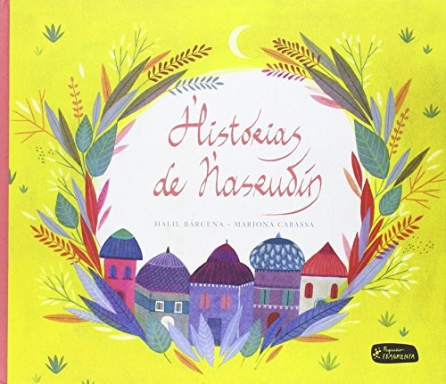 Historias De Nasrudin - Barcena Halil