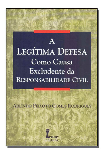 Libro Legitima Def Como Causa Exc Resp Civil A 01ed 08 De Ro