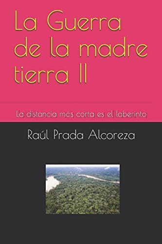 Libro: La Guerra De La Madre Tierra Ii: La Distancia Más Cor