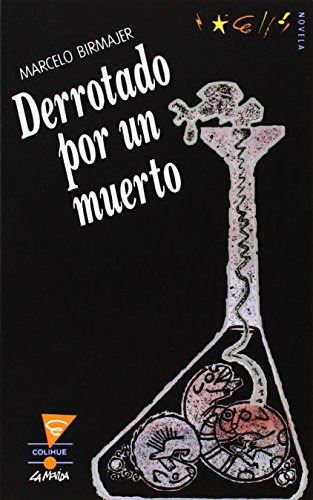 Derrotado Por Un Muerto - Birmajer Marcelo