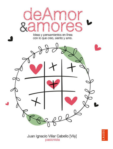 Deamor&amores, De Villar Cabello, Juan Ignacio. Editorial Luis Vives (edelvives), Tapa Blanda En Español