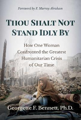 Libro Thou Shalt Not Stand Idly By : How One Woman Confro...