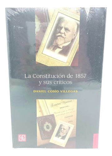 La Constitución De 1857 Y Sus Críticos