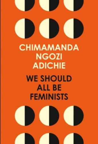 Libro We Should All Be Feminists - Chimamanda Ngozi Adichie