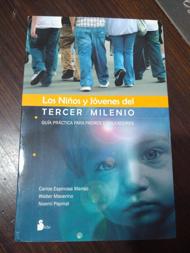 Los Niños Del Tercer Milenio Guía Práctica Editorial Sirio