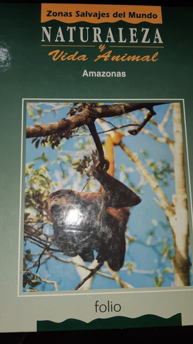 Zonas Salvajes Del Mundo Naturaleza Y Vida Animal. Folio E.