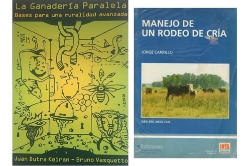 Carrillo: Manejo De Un Rodeo De Cría 2ª + Ganadería Paralela