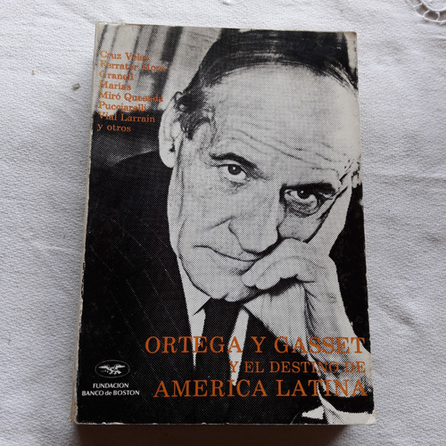 Ortega Y Gasset Y El Destino De America Latina - 1983