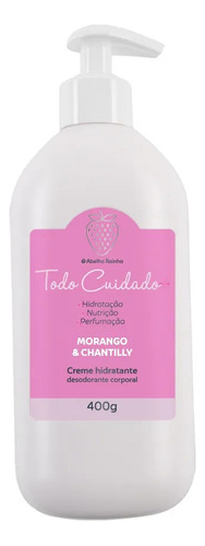  Hidratante Corporal Morango E Chantilly 400g-  Abelha Rainha