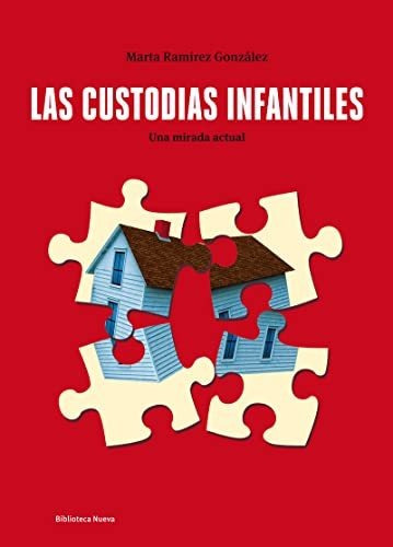 Libro Las Custodias Infantiles De Ramirez Gonzalez Mar