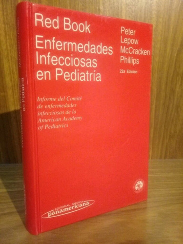 Red Book - Enfermedades Infecciosas En Pediatría 22° Ed. (19