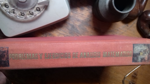 Problemas Y Ejercicios De Análisis Matemát./demidovich