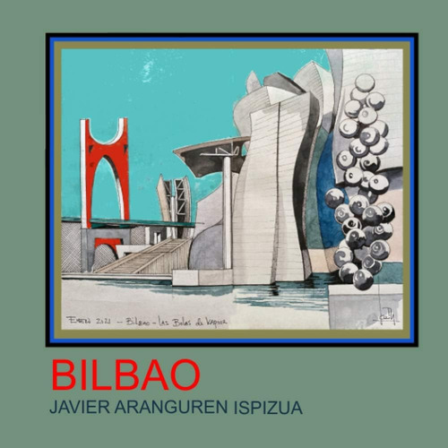 Libro: Bilbao (spanish Edition)