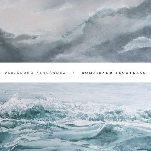 Cd Alejandro Fernandez Rompiendo Fronteras Open Music U-