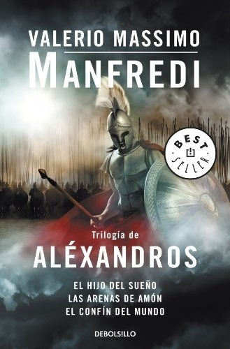 Trilogia De Alexandros - Valerio Massimo Manfredi